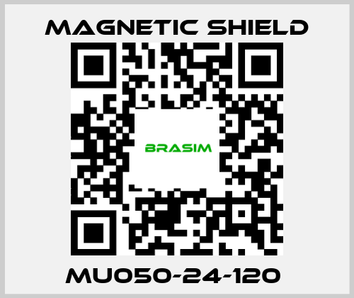 Magnetic Shield-MU050-24-120  price