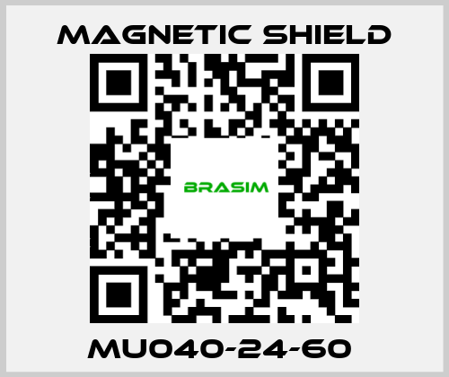 Magnetic Shield-MU040-24-60  price