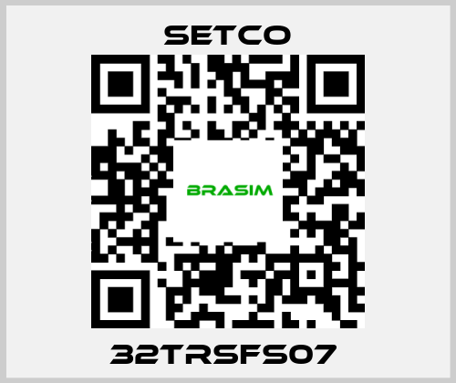 SETCO-32TRSFS07  price