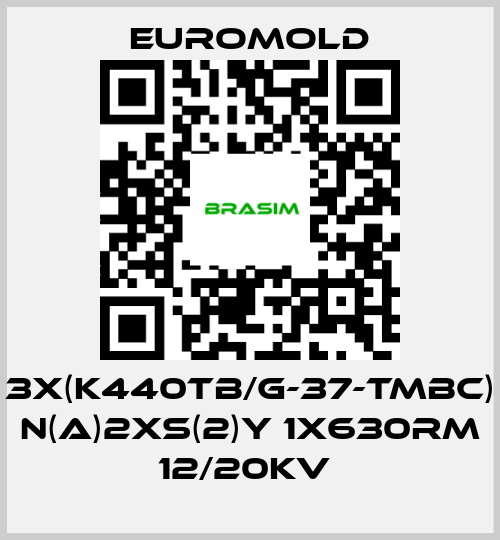 EUROMOLD-3X(K440TB/G-37-TMBC) N(A)2XS(2)Y 1X630RM 12/20KV  price