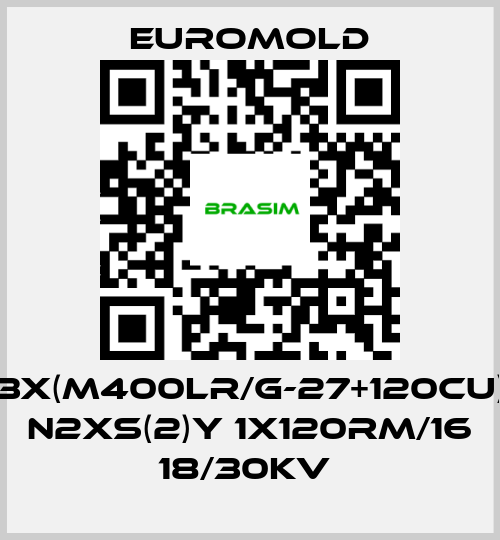 EUROMOLD-3X(M400LR/G-27+120CU) N2XS(2)Y 1X120RM/16 18/30KV  price