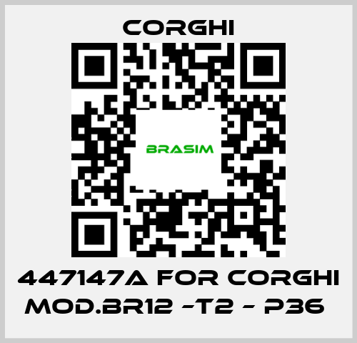 Corghi-447147A FOR CORGHI MOD.BR12 –T2 – P36  price