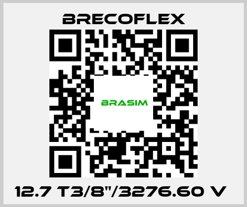 Brecoflex-12.7 T3/8"/3276.60 V  price