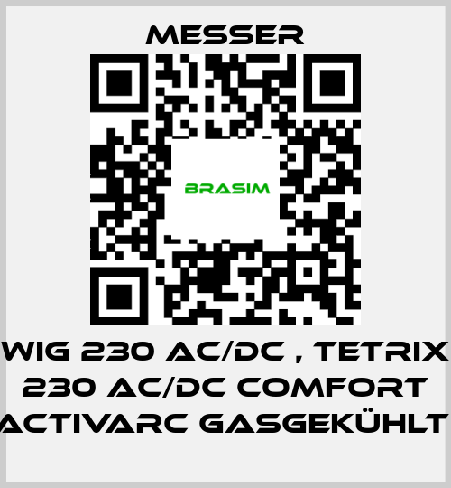 Messer-WIG 230 AC/DC , TETRIX 230 AC/DC Comfort activArc gasgekühlt  price