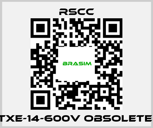 RSCC-TXE-14-600V obsolete  price