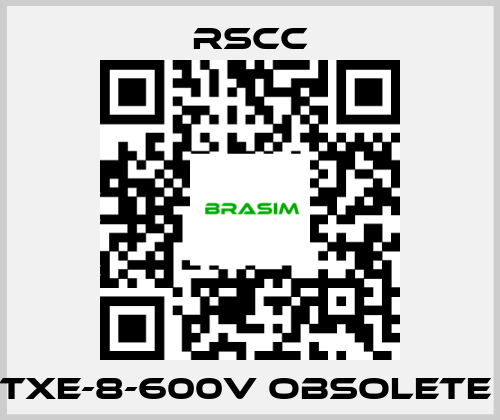 RSCC-TXE-8-600V obsolete  price