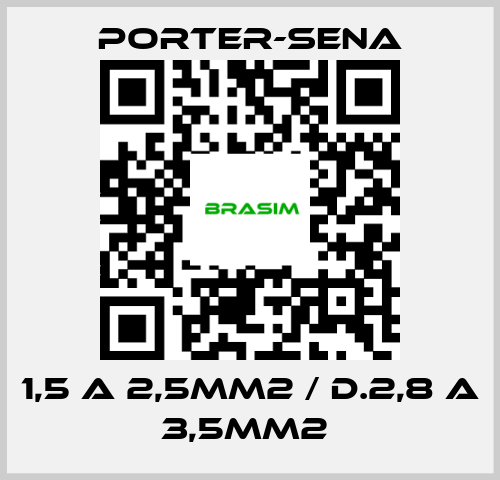 PORTER-SENA-1,5 A 2,5MM2 / D.2,8 A 3,5MM2  price