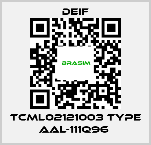 Deif-TCML02121003 TYPE AAL-111Q96  price