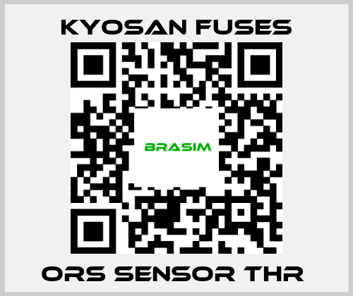 Kyosan Fuses-ORS SENSOR THR  price