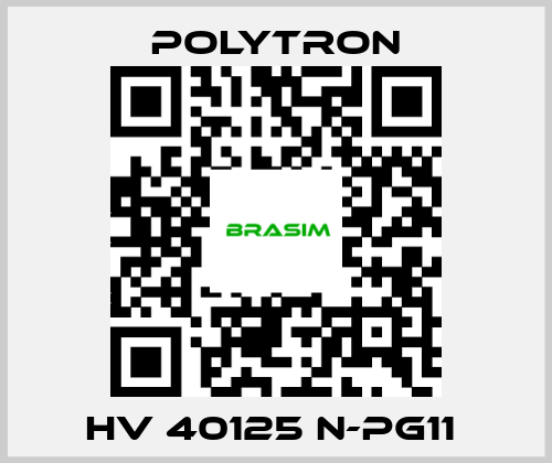 Polytron-HV 40125 N-PG11  price