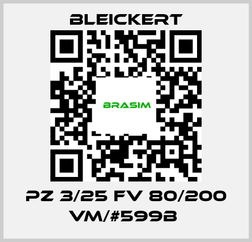 Bleickert-PZ 3/25 FV 80/200 VM/#599B  price