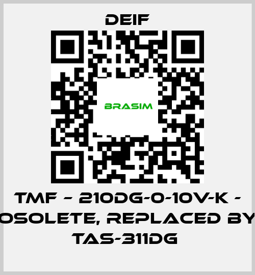 Deif-TMF – 210DG-0-10V-K - osolete, replaced by TAS-311DG  price