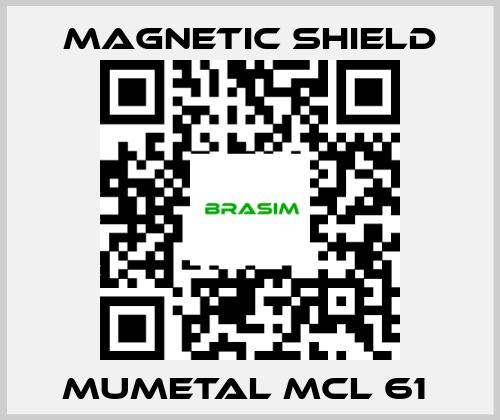 Magnetic Shield-Mumetal MCL 61  price