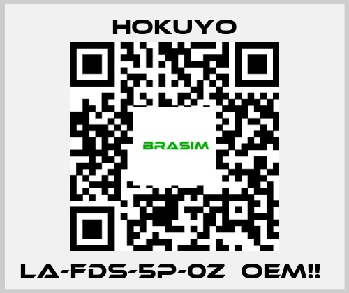 Hokuyo-LA-FDS-5P-0Z  OEM!!  price