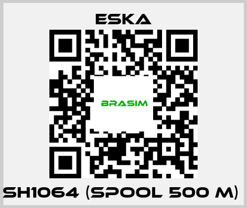 Eska-SH1064 (spool 500 m)  price