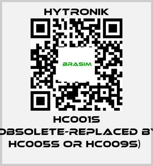 HYTRONIK-HC001S (obsolete-replaced by HC005S or HC009S)  price