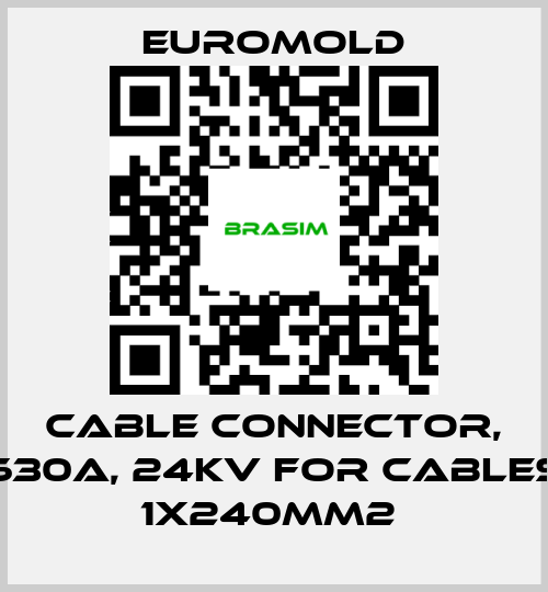 EUROMOLD-Cable connector, 630A, 24kV for cables 1x240mm2  price