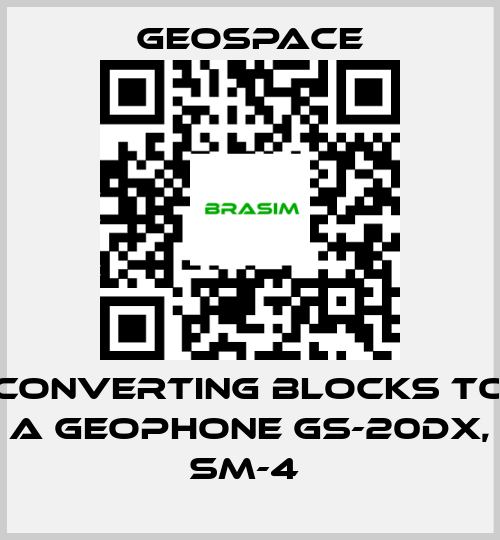 GeoSpace-CONVERTING BLOCKS TO A GEOPHONE GS-20DX, SM-4  price