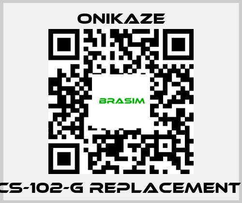 Onikaze-CS-102-G REPLACEMENT  price