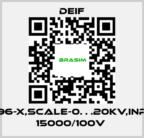 Deif-EQ96-X,SCALE-0…20KV,INPUT 15000/100V  price