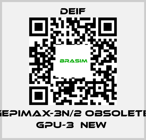 Deif-GEPIMAX-3N/2 OBSOLETE, GPU-3  NEW  price