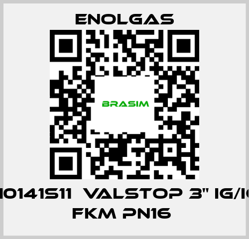 Enolgas-H0141S11  VALSTOP 3" IG/IG FKM PN16  price