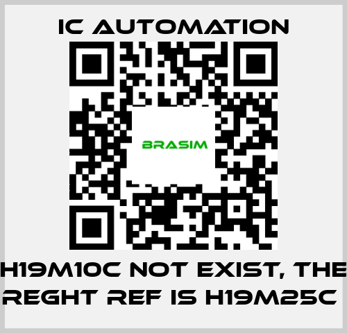 ic automation-H19M10C not exist, the reght ref is H19M25C  price