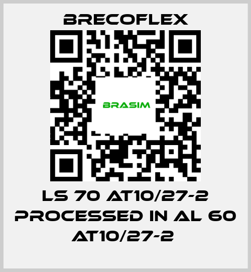 Brecoflex-LS 70 AT10/27-2 processed in AL 60 AT10/27-2  price