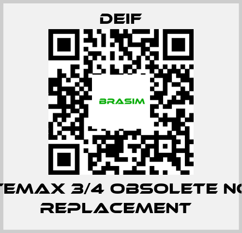 Deif-TEMAX 3/4 obsolete no replacement   price