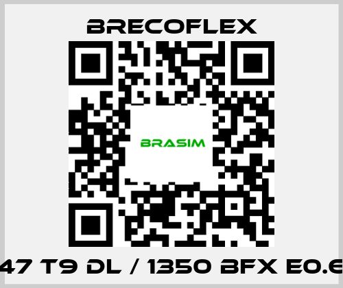 Brecoflex-47 T9 DL / 1350 BFX E0.6 price