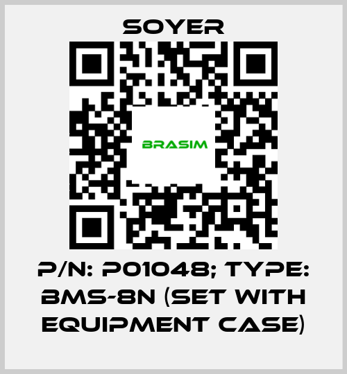 Soyer-p/n: P01048; Type: BMS-8N (Set with equipment case) price