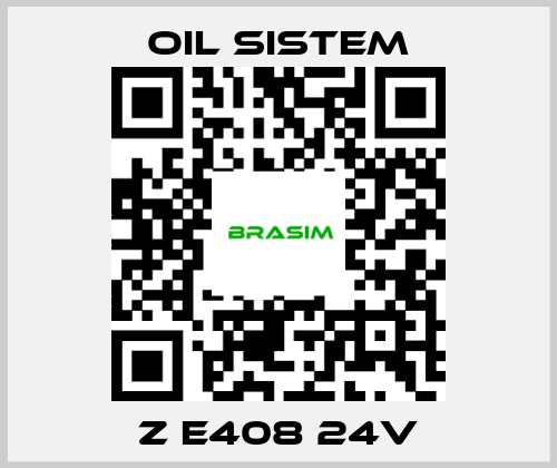 Oil Sistem-Z E408 24v price