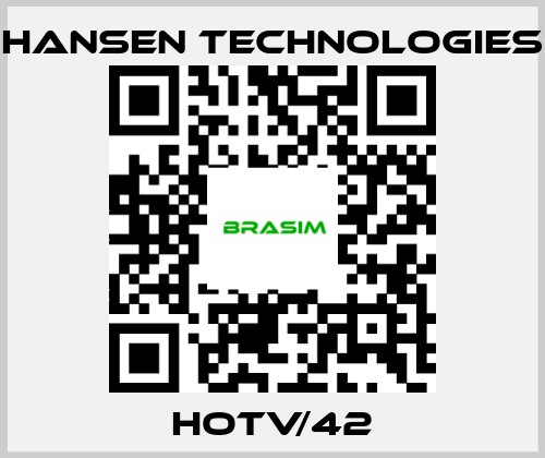 HANSEN TECHNOLOGIES-HOTV/42 price