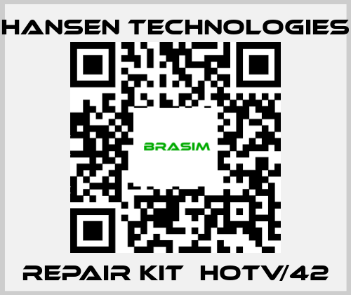 HANSEN TECHNOLOGIES-repair kit  HOTV/42 price