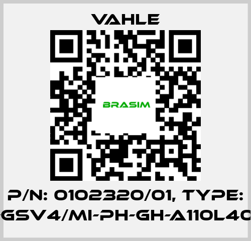 Vahle-P/n: 0102320/01, Type: SA-GSV4/MI-PH-GH-A110L40-34 price