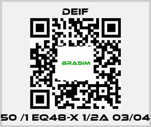 Deif-50 /1 EQ48-X 1/2A 03/04 price