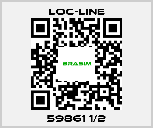 Loc-Line-59861 1/2 price