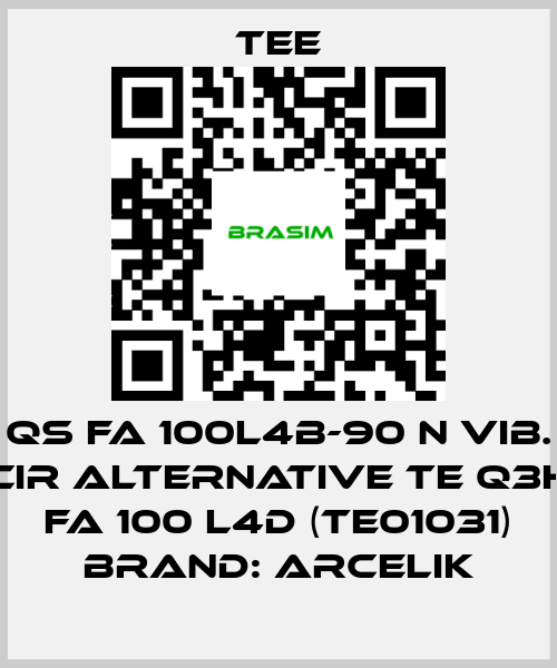 TEE-QS FA 100L4B-90 N Vib. CIR ALTERNATIVE TE Q3H FA 100 L4D (TE01031) BRAND: ARCELIK price