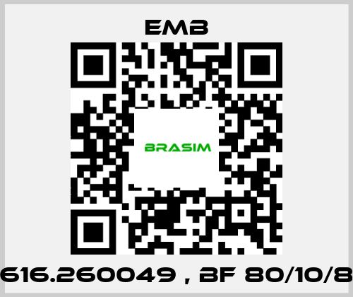 Emb-616.260049 , BF 80/10/8 price