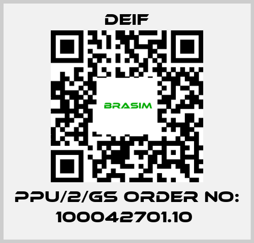 Deif-PPU/2/GS ORDER NO: 100042701.10  price