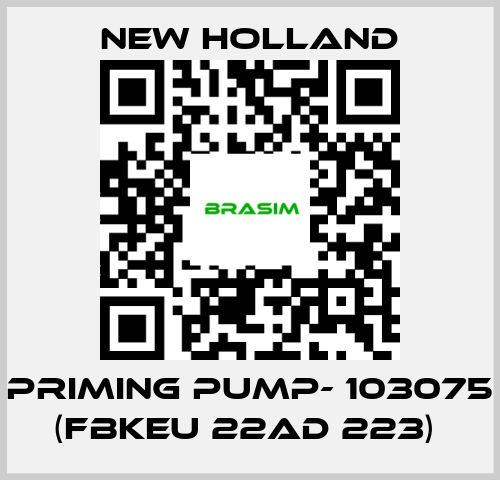 new holland-PRIMING PUMP- 103075 (FBKEU 22AD 223)  price