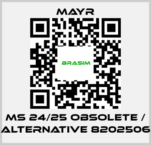 Mayr-MS 24/25 obsolete / alternative 8202506 price