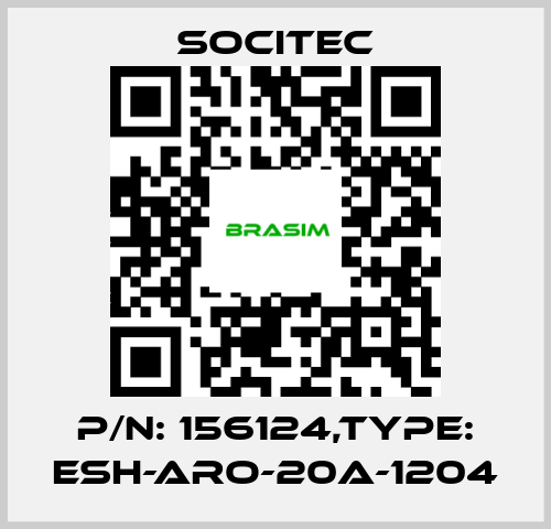 Socitec-P/N: 156124,Type: ESH-ARO-20A-1204 price