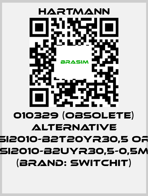 Hartmann-010329 (OBSOLETE) ALTERNATIVE SI2010-B2T20YR30,5 or SI2010-B2UYR30,5-0,5m (BRAND: SWITCHIT) price