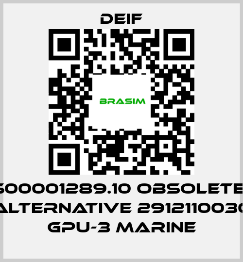 Deif-500001289.10 obsolete- ALTERNATIVE 2912110030 GPU-3 Marine price