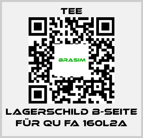 TEE-Lagerschild B-Seite für QU FA 160L2A price