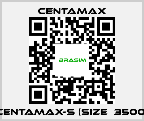 CENTAMAX-CENTAMAX-S (Size  3500) price