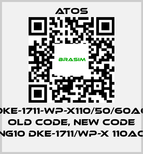 Atos-DKE-1711-WP-X110/50/60AC old code, new code NG10 DKE-1711/WP-X 110AC price