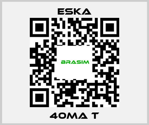 Eska-40mA T price