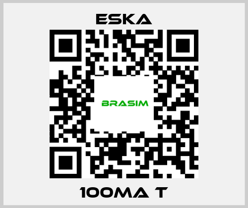 Eska-100mA T price